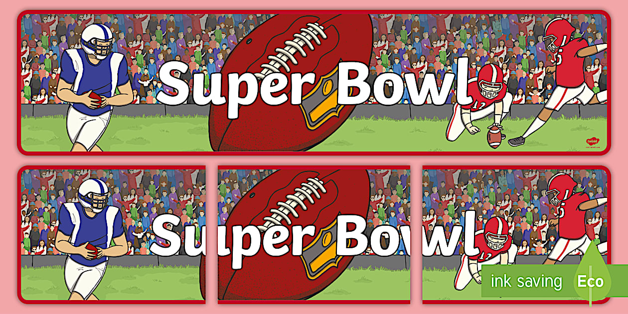 Super Bowl Banner Printable Resource For Kids Twinkl