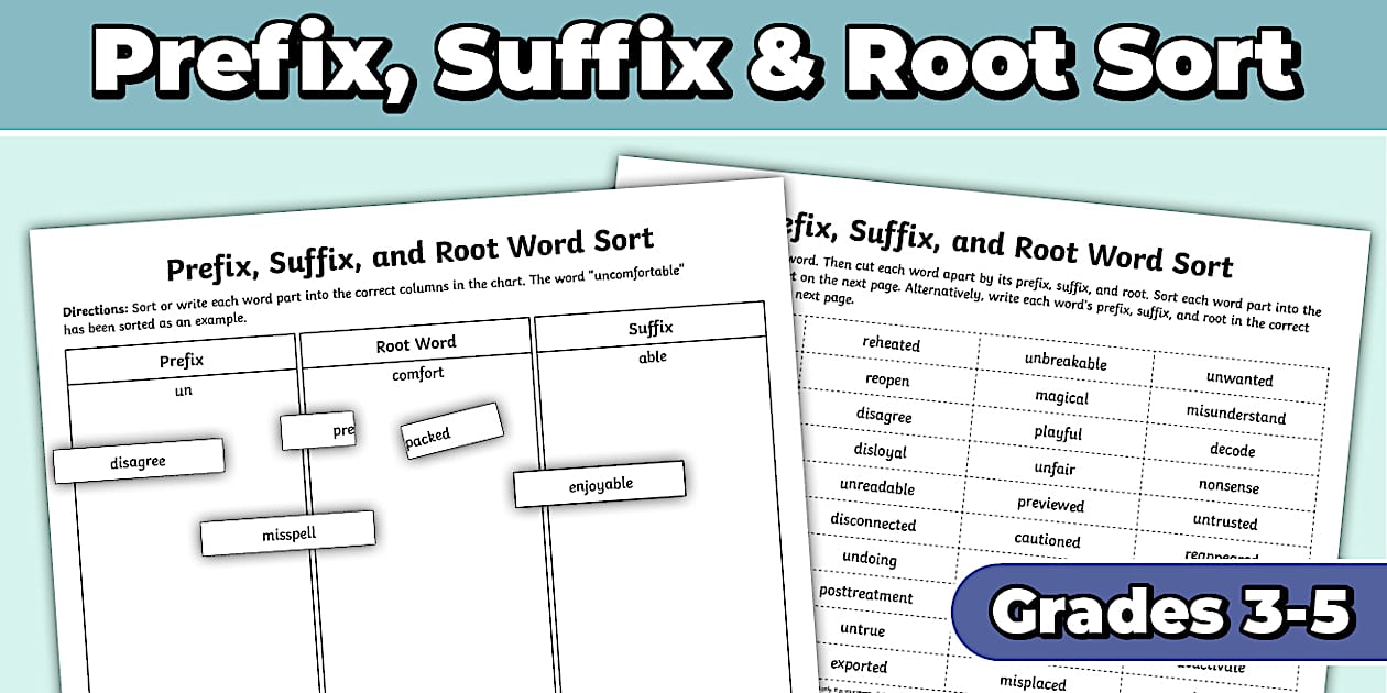 Prefix, Suffix, Root Word Sorting Worksheet (Grades 3-5)