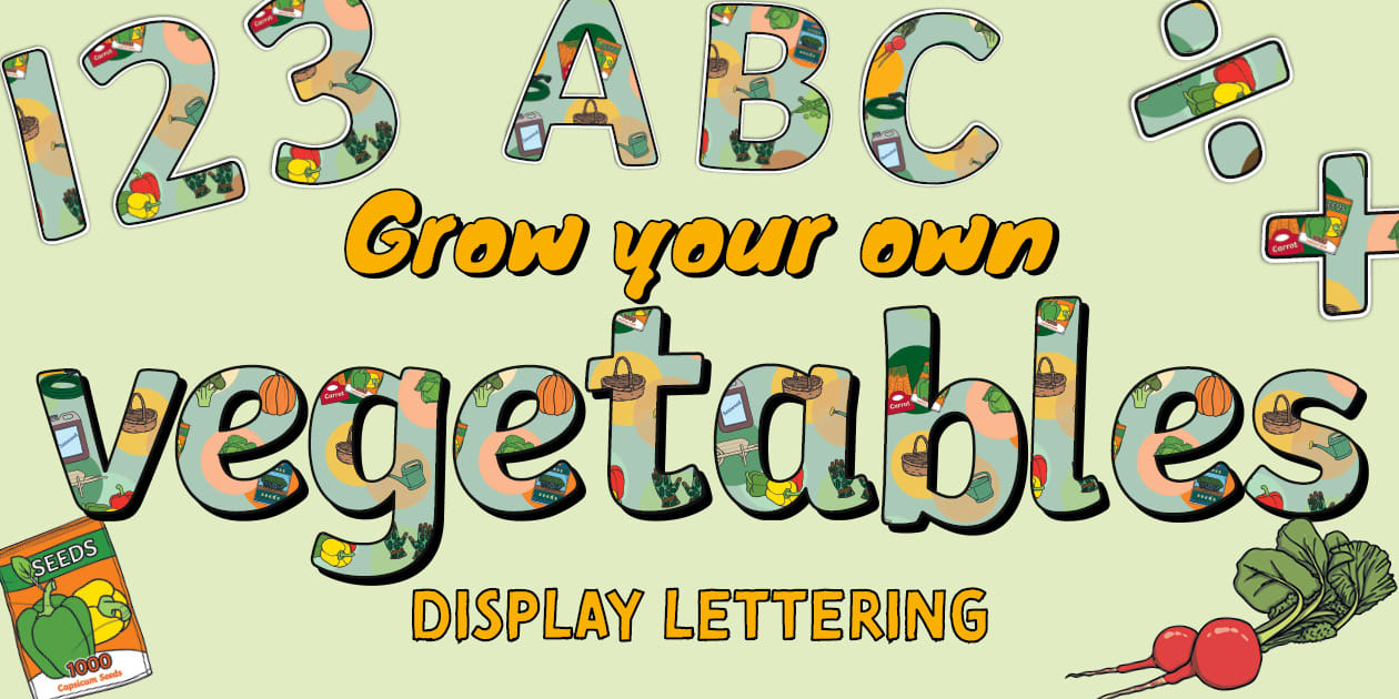Grow Your Own Vegetables A4 Display Lettering