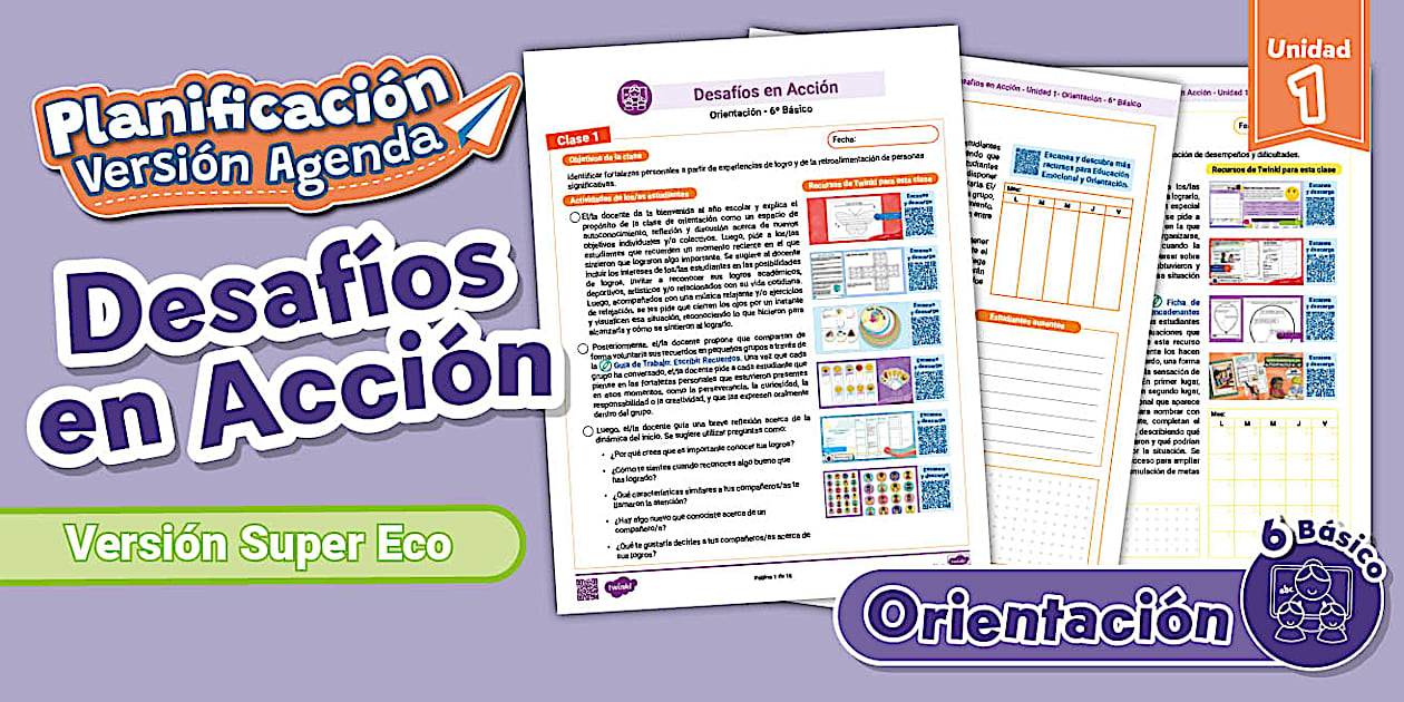cl-es-1764353624-planificacion-version-agenda-desafios-en-accion-unidad-1-orientacion-6-basico_ver_1.jpeg