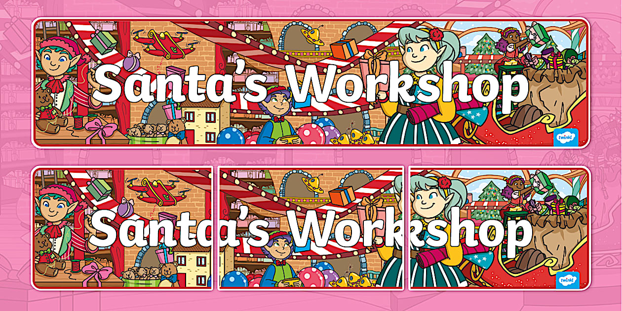 Santa's Workshop Christmas Banner (Hecho por educadores)