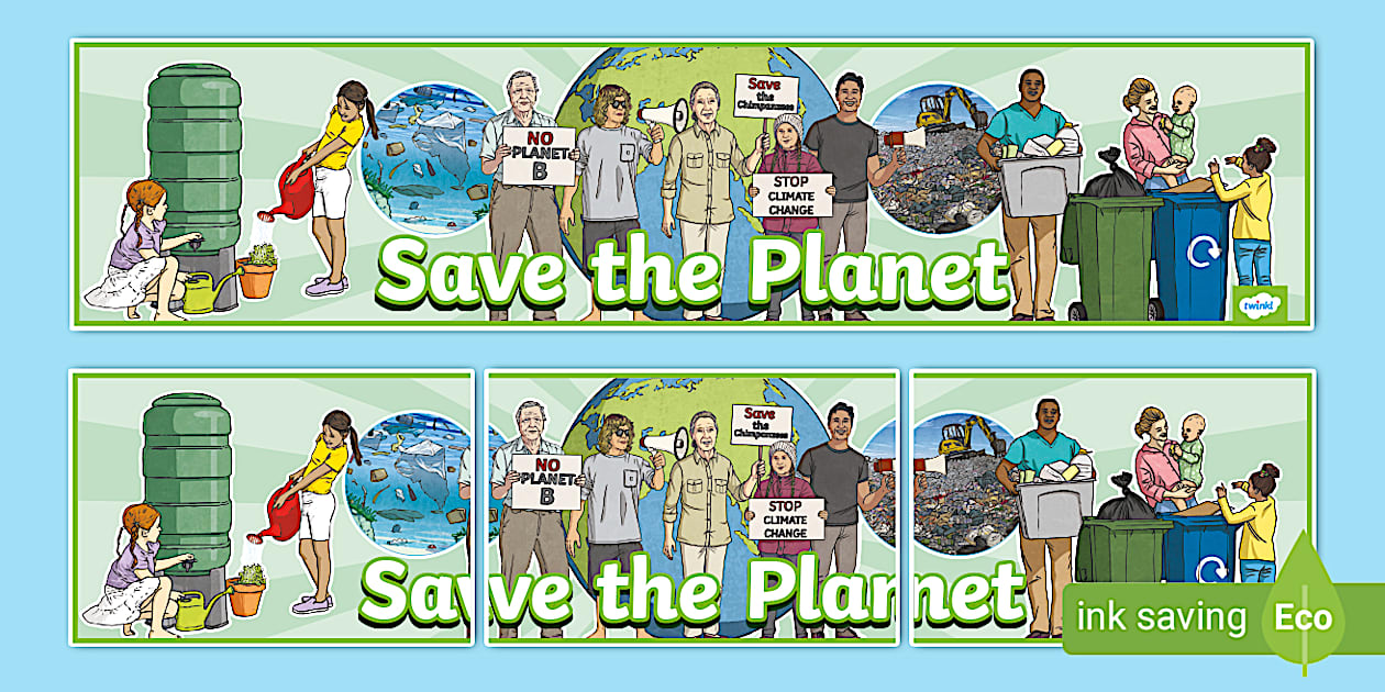 Save The Planet Display Banner Teacher Made Twinkl