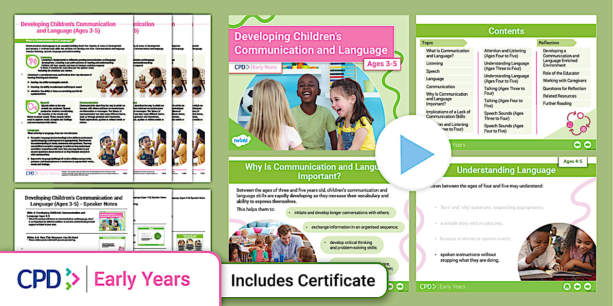 Developing Children's Communication and Language (Ages 3-5)