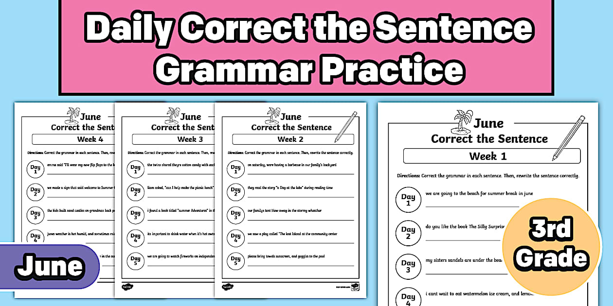 Third Grade June Daily Correct the Sentence Grammar Practice