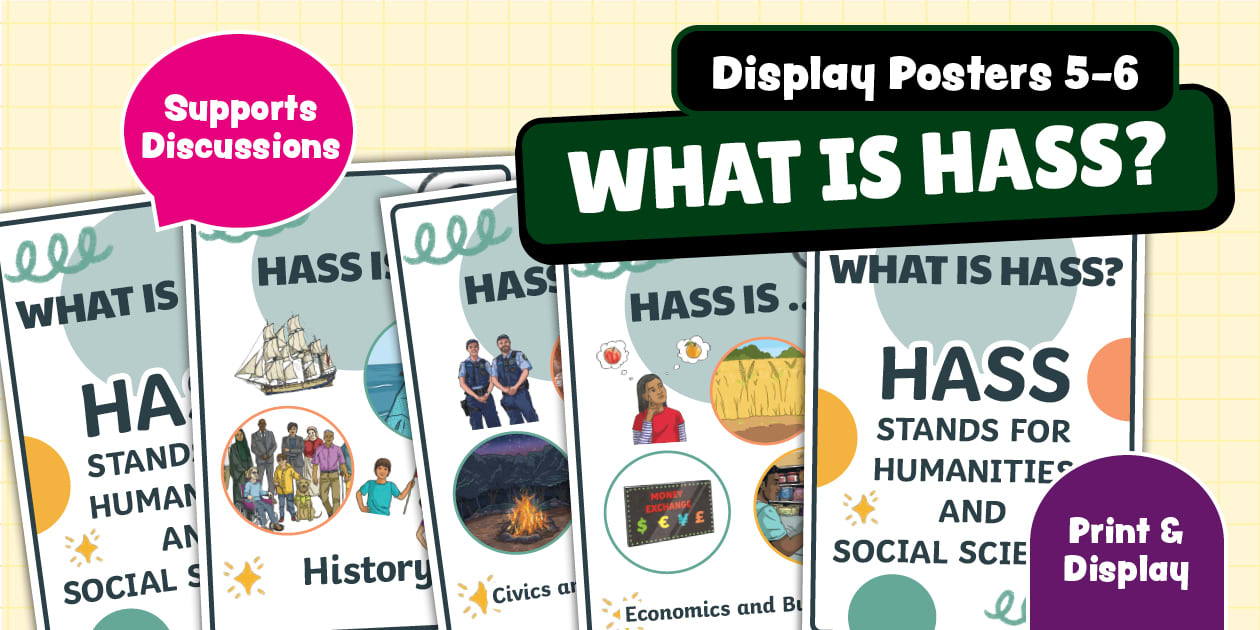 What Is HASS? Display Posters 5-6