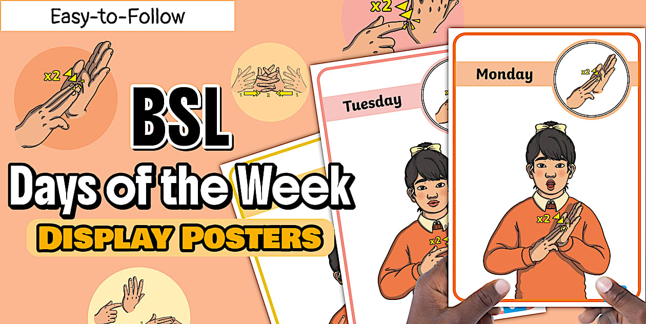 BSL Days of the week posters
