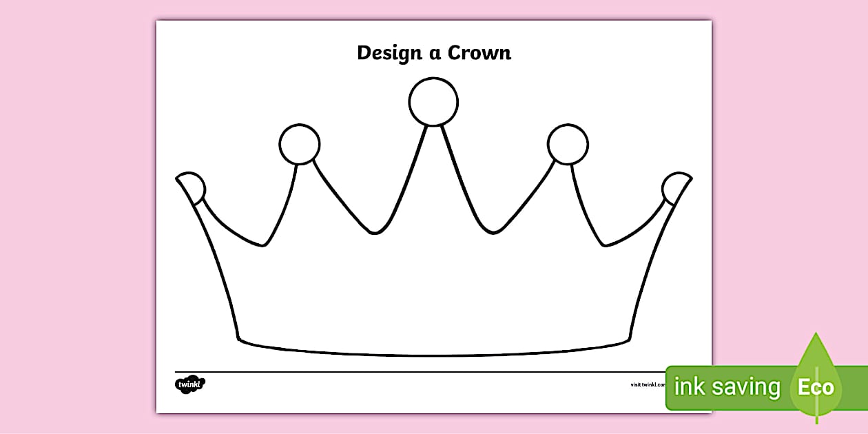 Design a Crown Activity Sheet (teacher made) - Twinkl