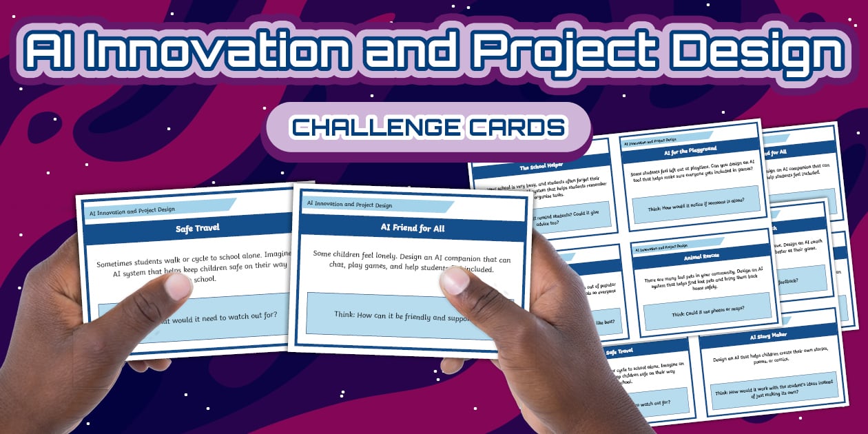 AI: Innovation & Project Design - Challenge Cards - Cycle 3