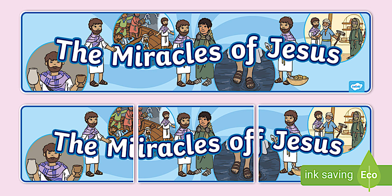 The Miracles of Jesus Display Banner (teacher made) - Twinkl