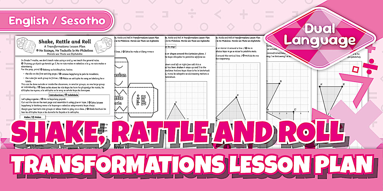 Shake, Rattle and Roll: A Transformations Lesson Plan