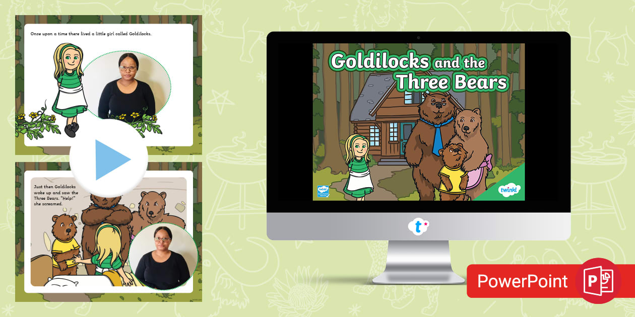 Goldilocks and the Three Bears: Signed Storytime Video Goldilocks and the Three Bears: Signed Storytime Video