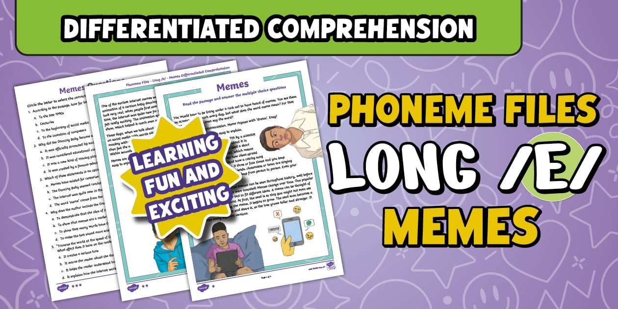 Phoneme Files Long /e/ - Memes Differentiated Comprehension