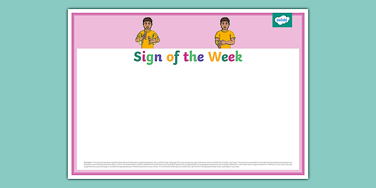BSL Sign of the Week Display Poster (teacher made) - Twinkl