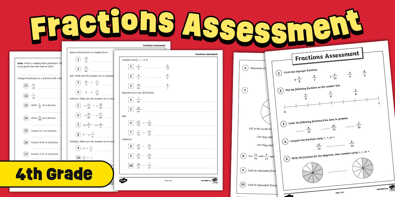 Fourth Grade Fractions Assessment (teacher made) - Twinkl