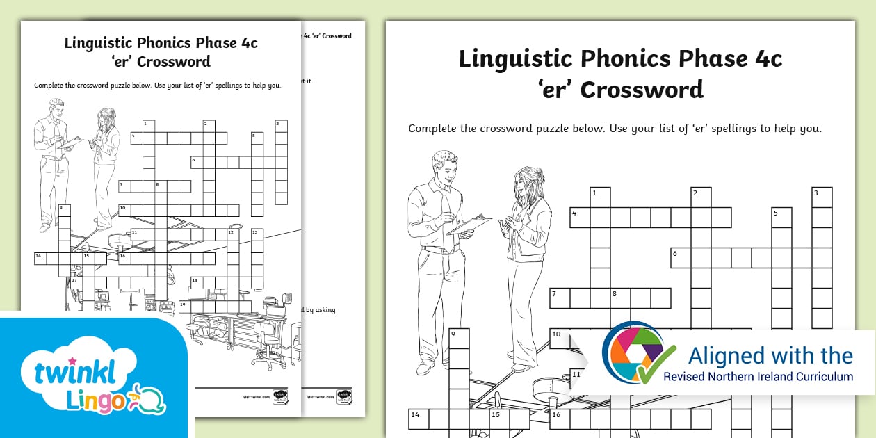 Linguistic Phonics Phase 4c #39 er #39 Crossword