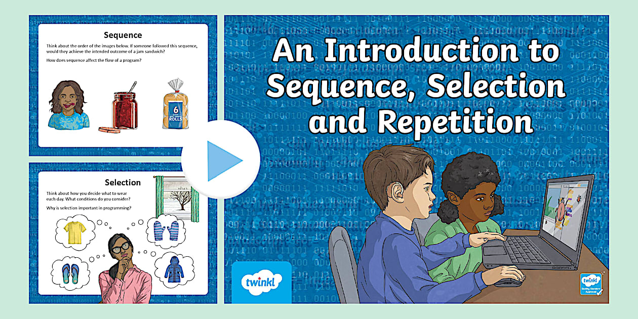 KS2 Introduction to Sequence, Selection and Repetition