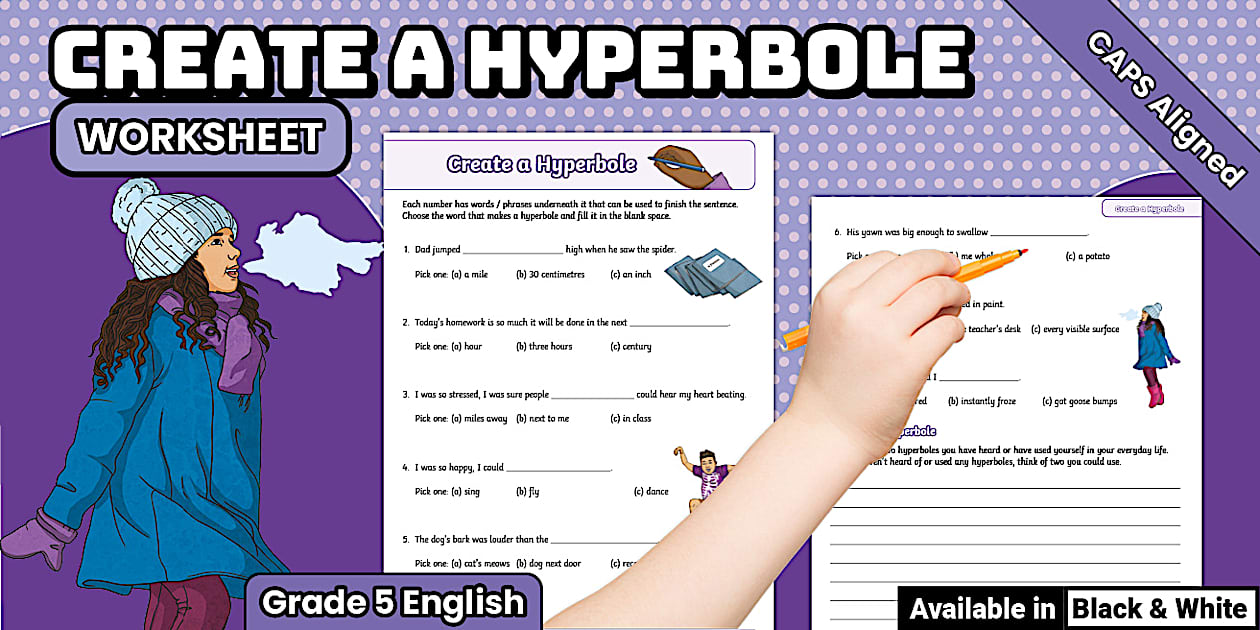 Grade 5 English – Term 2 – Create a Hyperbole Activity Sheet