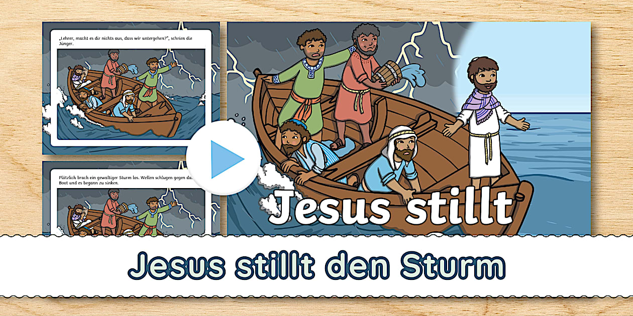 Jesus stillt den Sturm - Geschichte - PowerPoint-Präsentation