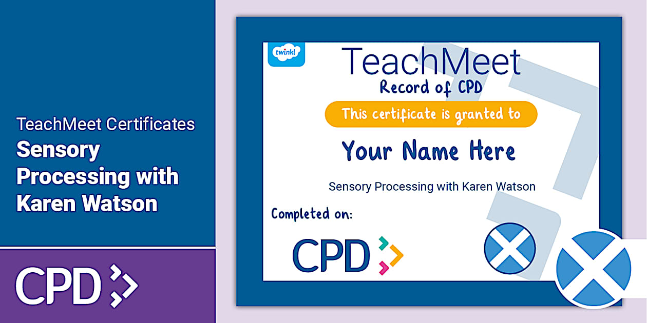 TeachMeet Certificate Sensory Processing with Karen Watson
