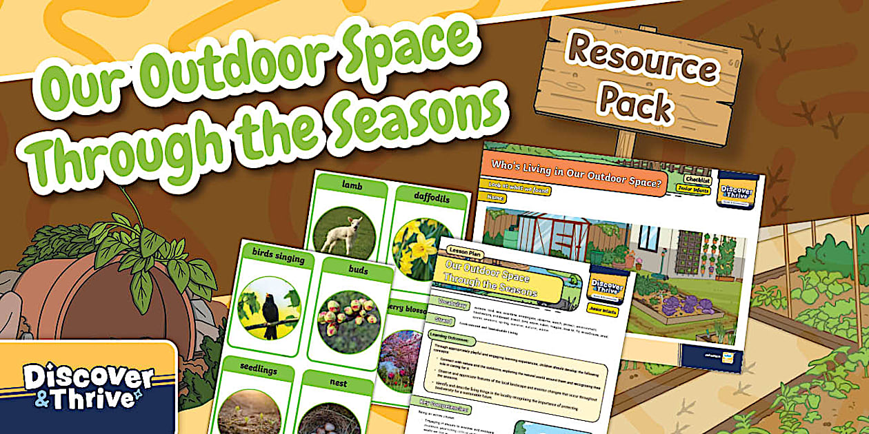 Our Outdoor Space Through the Seasons Resource Pack