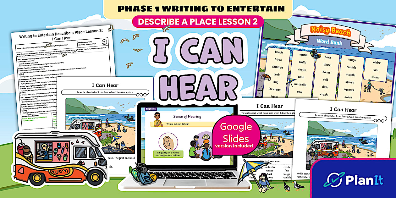 Phase 1 Describe a Place Lesson 3: I Can Hear