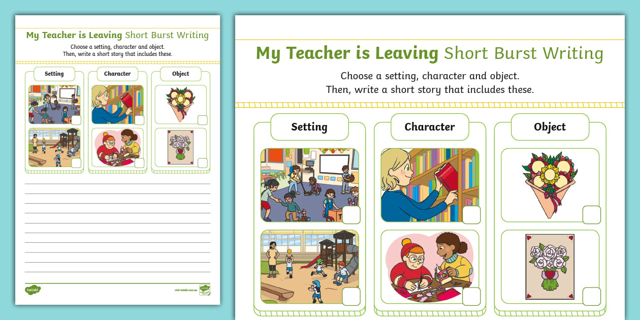 My Teacher is Leaving Short Burst Writing Template - Twinkl