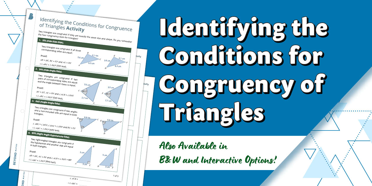 Identifying the Conditions for Congruency of Triangles Activity