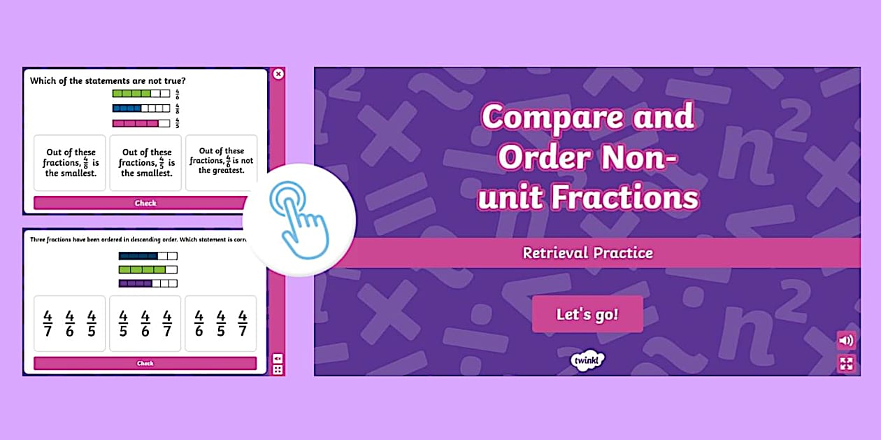 👉 Y3 Compare and Order Non-unit Fractions Interactive Quiz