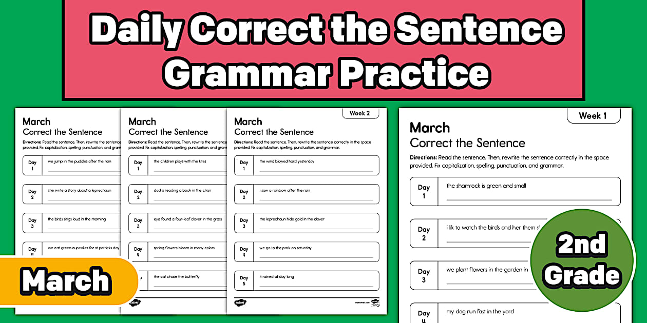 2nd Grade March Daily Correct the Sentence Grammar Practice