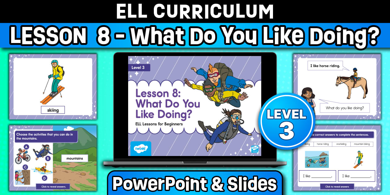 Powerpoint Chapter Lessons Lesson 8 What Do You Like Doing? PowerPoint & Google Slides