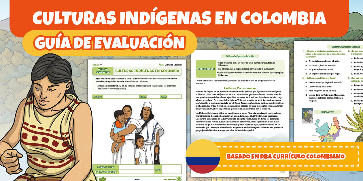 Guía de Evaluación: Culturas Indígenas en Colombia - Twinkl