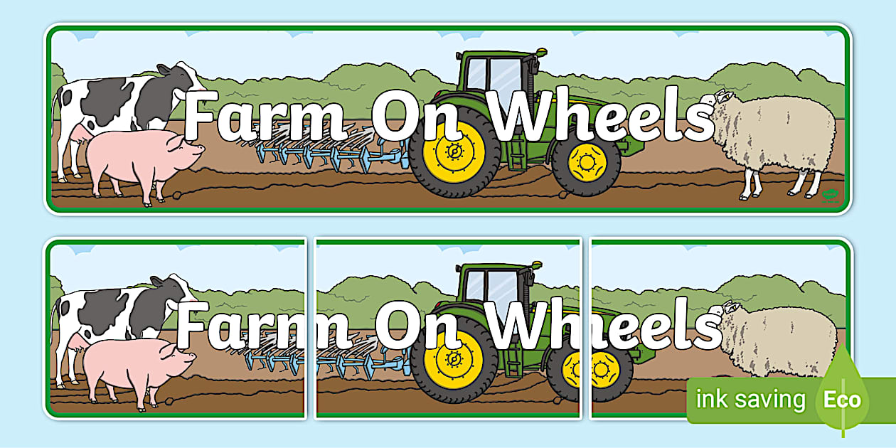 Farm On Wheels Display Banner Display Banner - - Twinkl