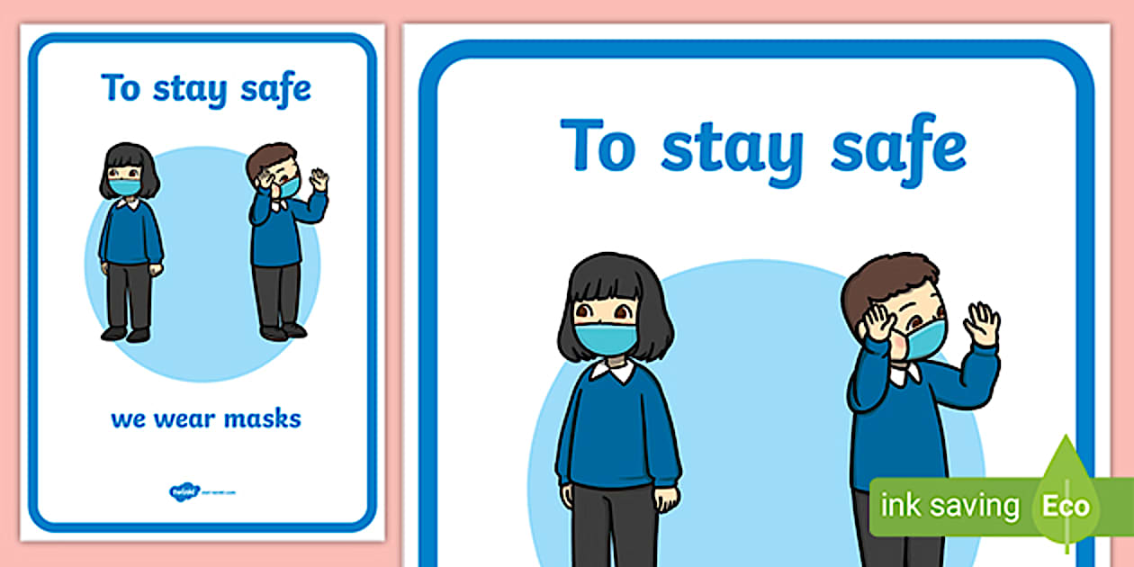 Black and White Keep Safe Wear Masks Display Poster - Twinkl