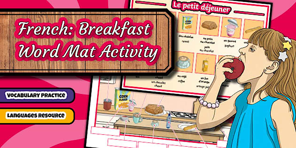 👉 French: Breakfast Word Mat Activity - KS2 - Twinkl