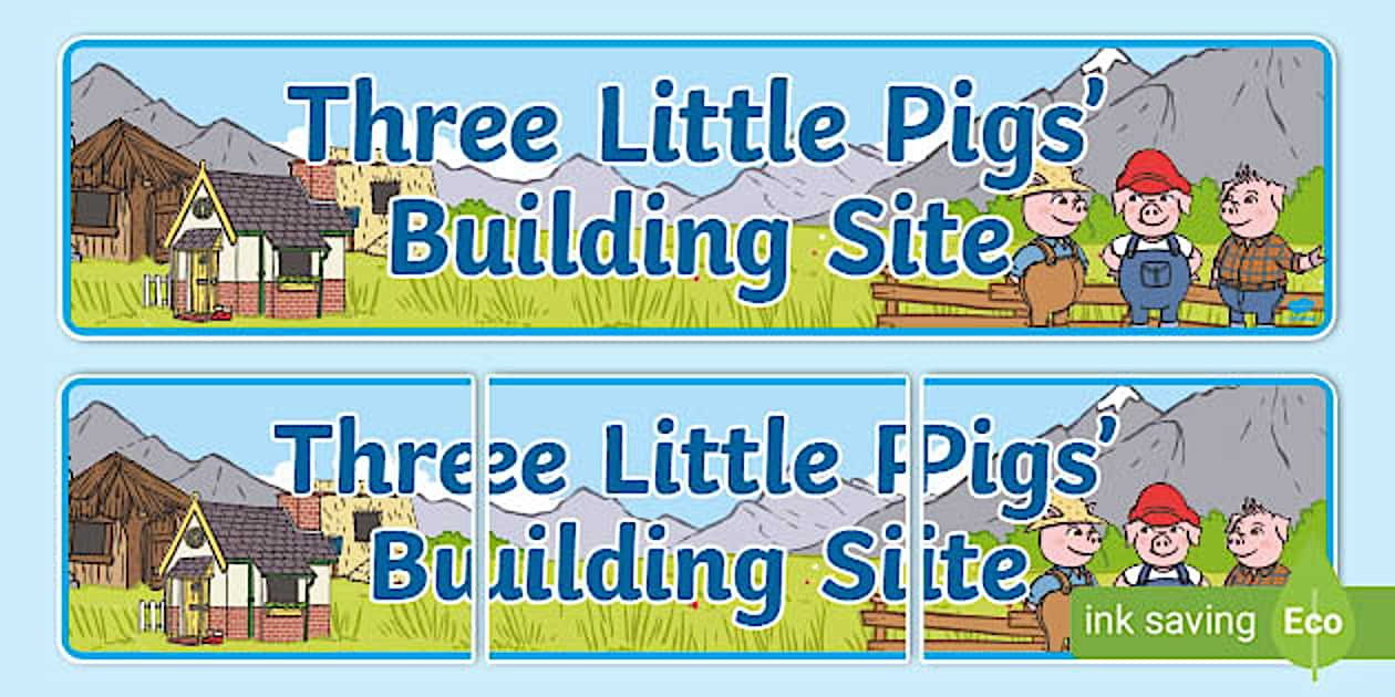 Three Little Pigs Building Site Display Banner - Twinkl