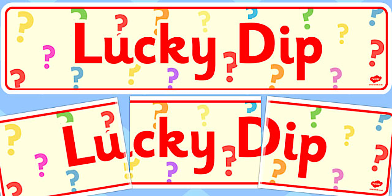 Lucky Dip Banner (teacher made) Twinkl — free download