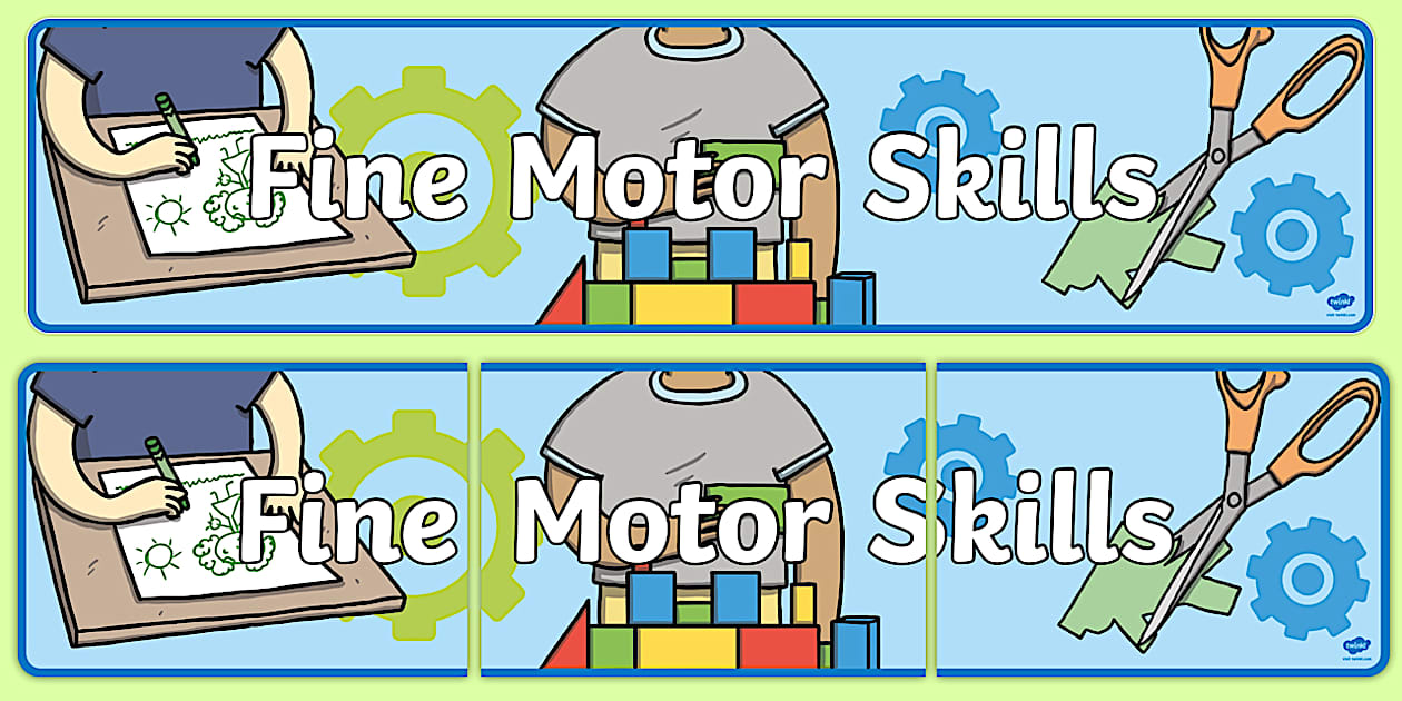 Fine Motor Skills Display Banner (Teacher-Made) - Twinkl