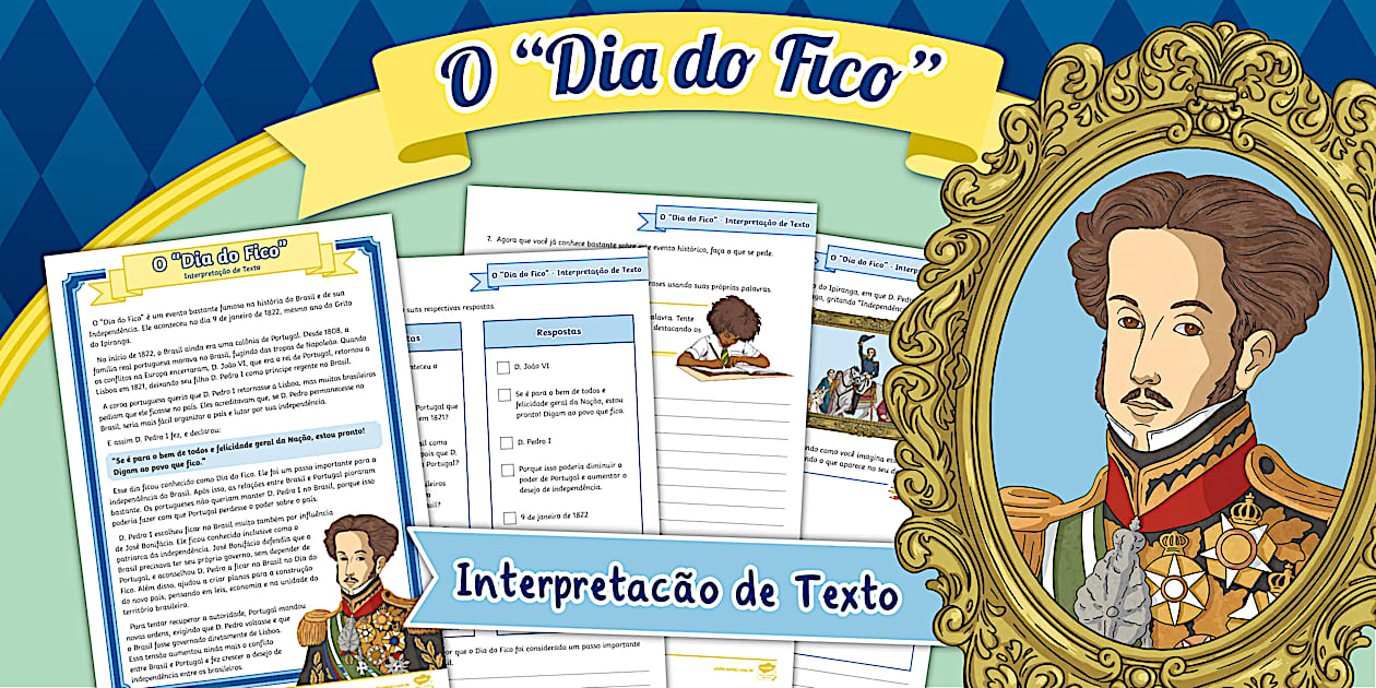Dia do Fico Independência do Brasil (teacher made)
