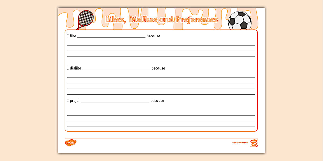 Likes, Dislikes and Preferences Writing Sheet - Twinkl