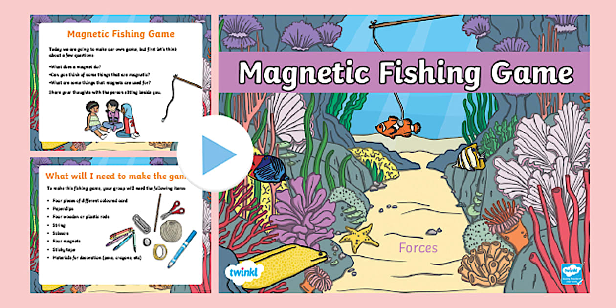 Forces Magnetic Fishing Game Step-By-Step PowerPoint