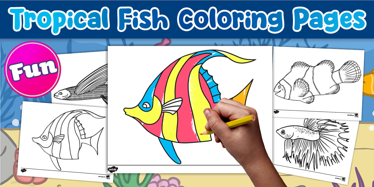 Tropical Fish Coloring Pages (teacher made) - Twinkl