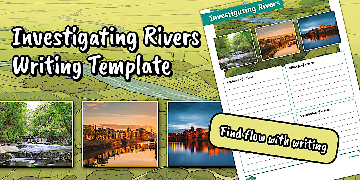 Investigating Rivers Writing Template