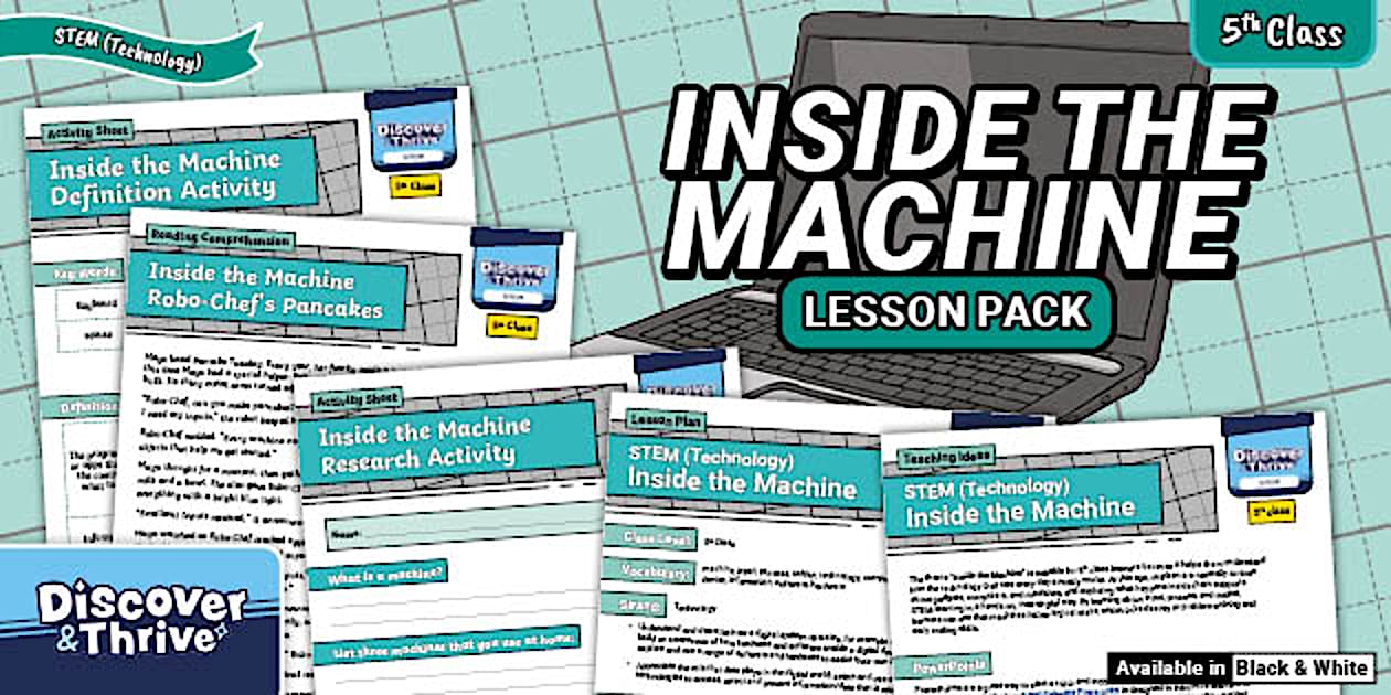 Inside the Machine Lesson Pack 5th Class