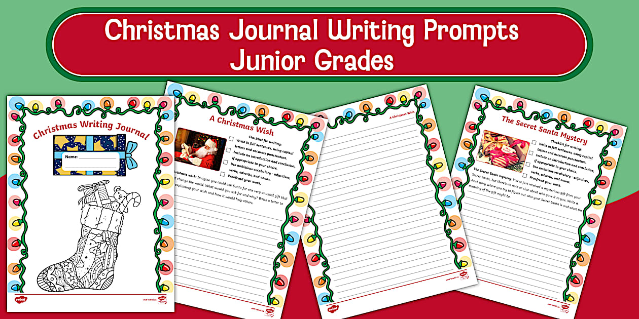 Christmas Journal Writing Prompts Junior Grades