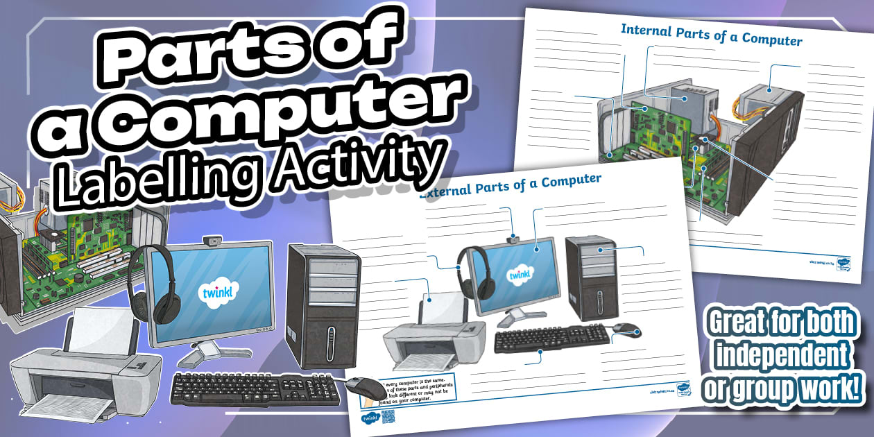 * NEW * Intermediate Phase - Parts of a Computer Labelling Activity