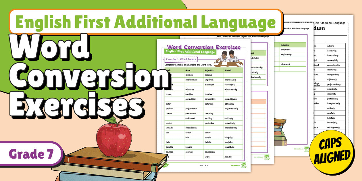Grade 7 - English FAL - Word Conversion Exercises (CAPS Aligned)
