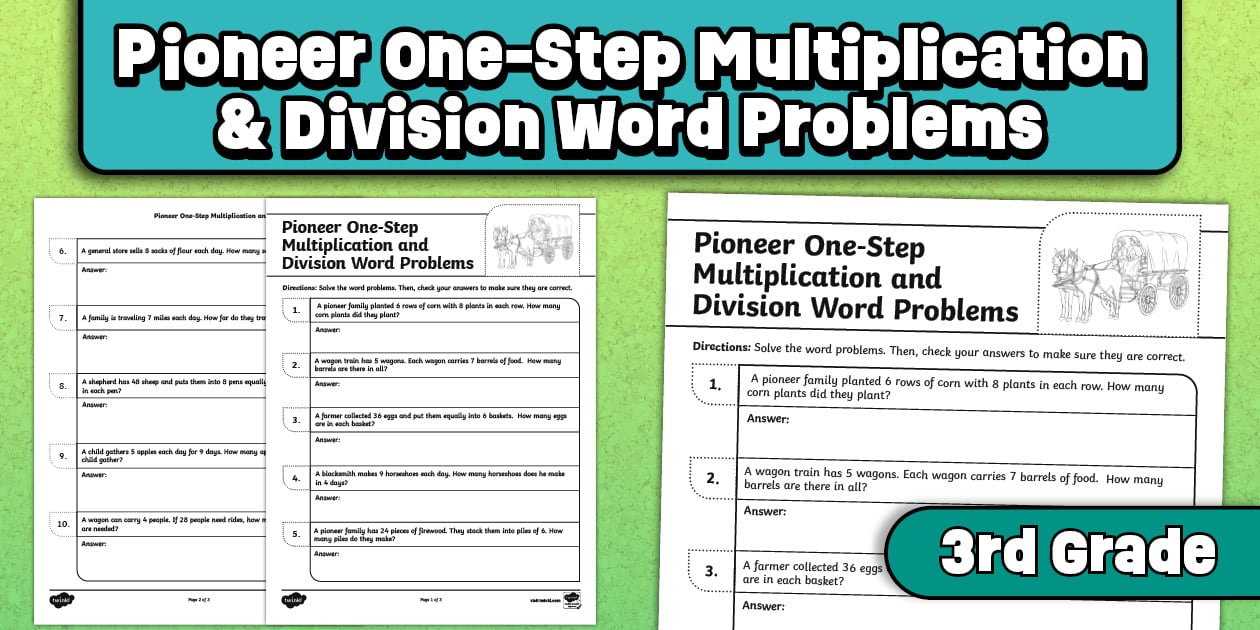 Pioneer One-Step Multiplication and Division Word Problems