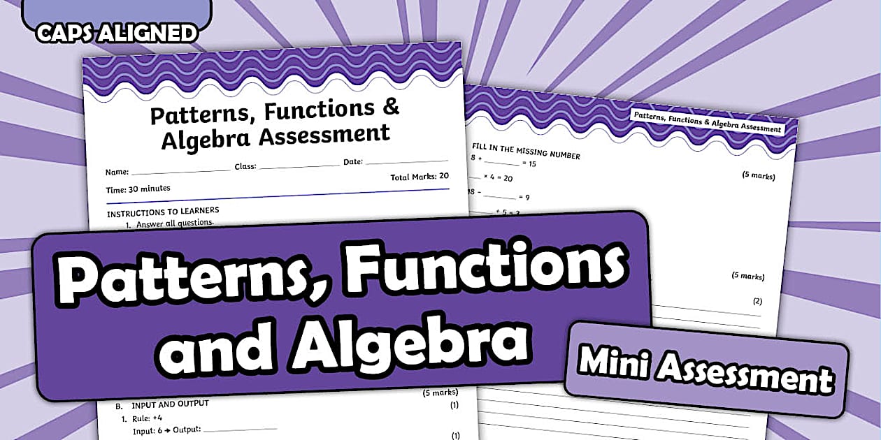 Gr4 Maths – Patterns, Functions and Algebra – Mini Assessment