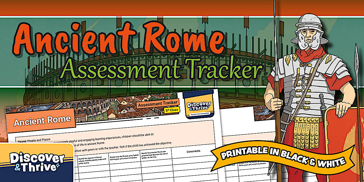 Ancient Rome Assessment Tracker 5th and 6th Class