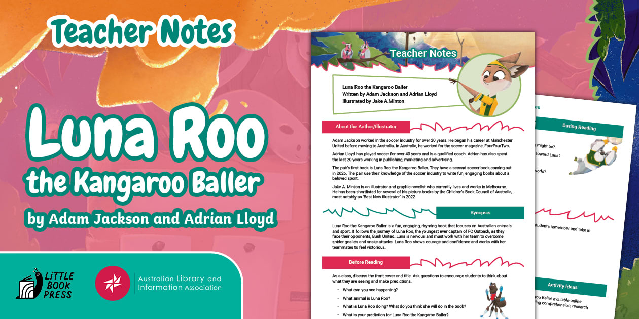 Luna Roo Design National Simultaneous Storytime 2026 Luna Roo Teacher Notes